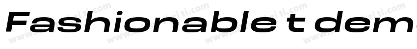 Fashionable t demo字体转换